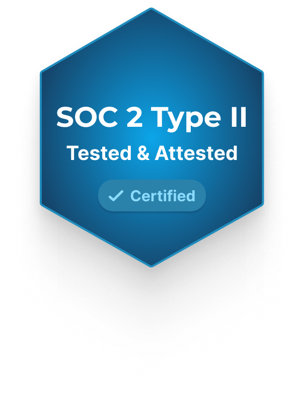 SOC 2 Type II Certified
