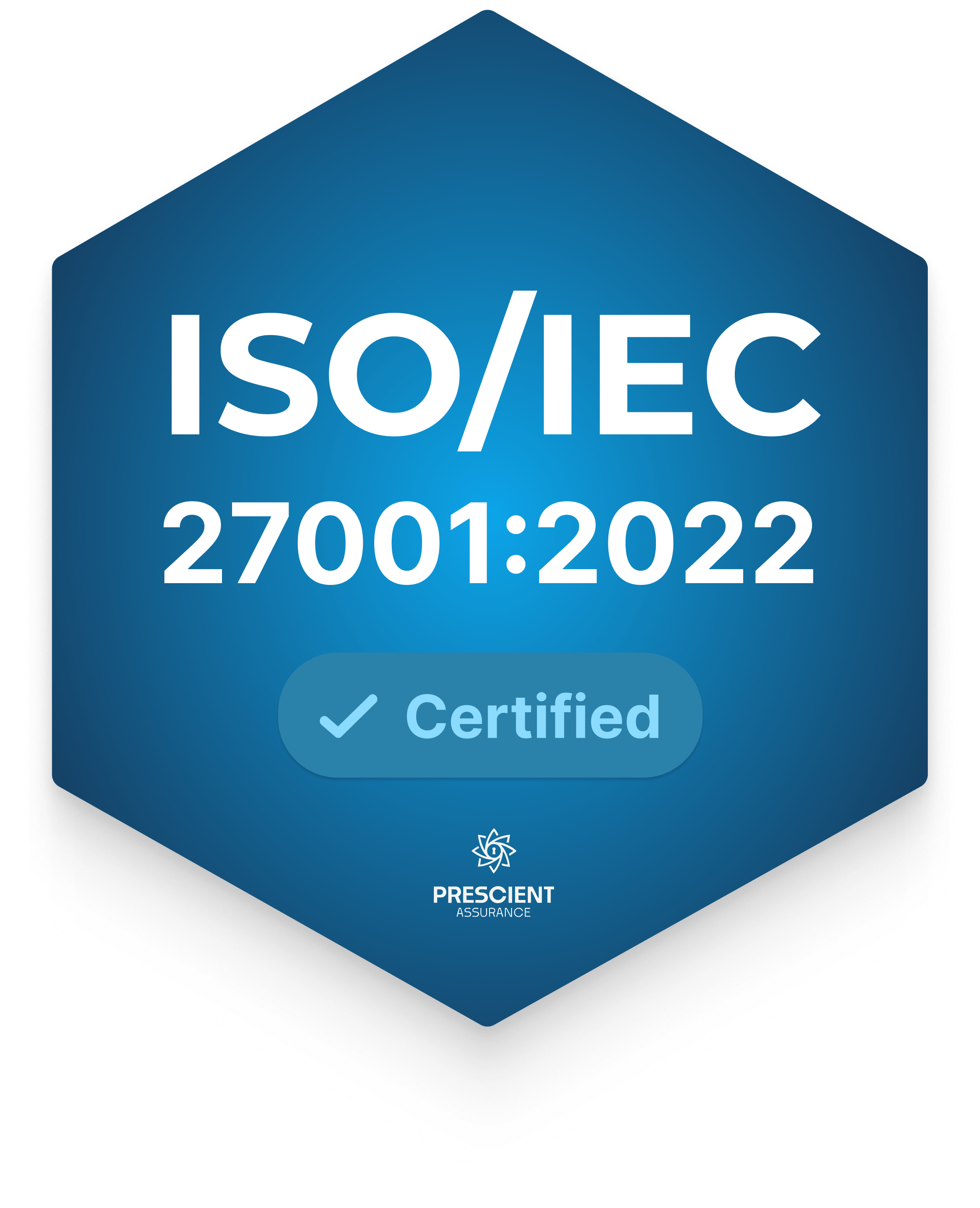 ISO/IEC 27001:2022 Certified